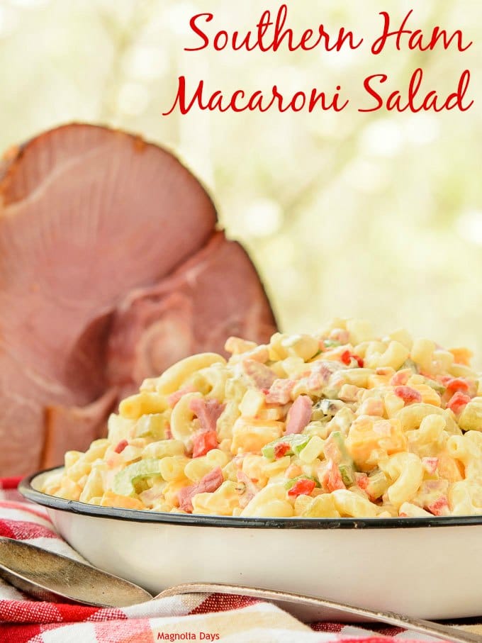 Southern Ham Macaroni Salad | Magnolia Days