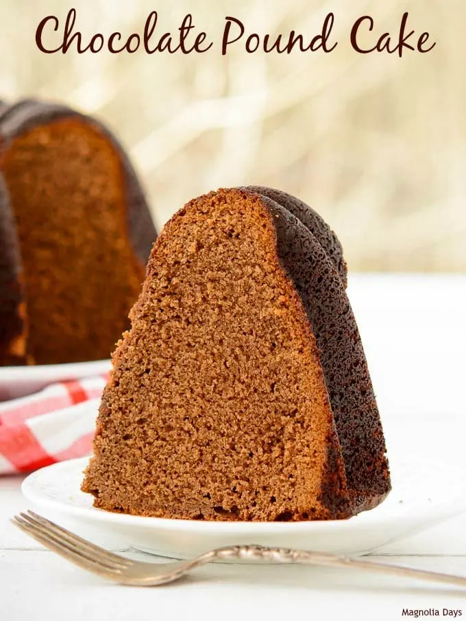 Chocolate Pound Cake | Magnolia Days