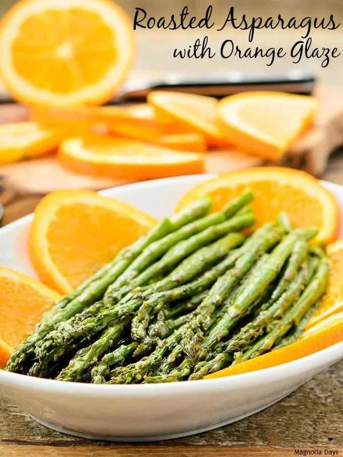 Roasted Asparagus with Orange Glaze | Magnolia Days