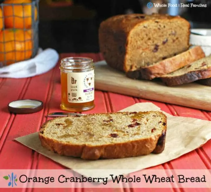Orange Cranberry Whole Wheat Bread by Whole Food | Real Families