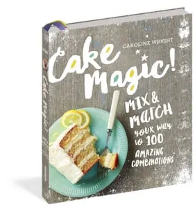 Cake Magic cookbook by Caroline Wright