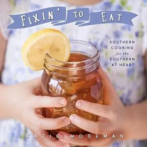 Cover photo of Southern cookbook Fixin to Eat
