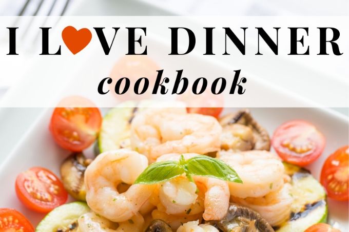 Top section of I Love Dinner Cookbook cover