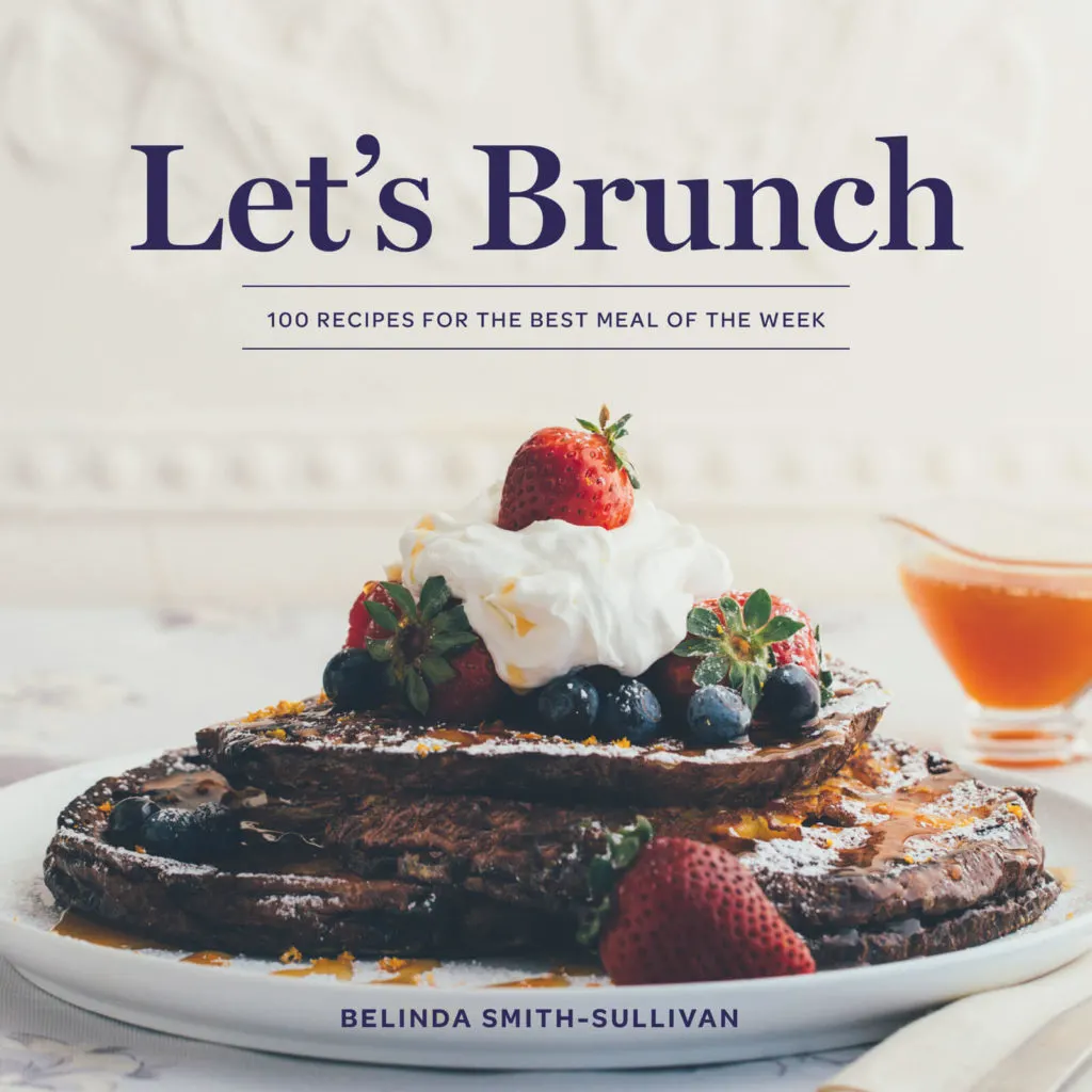Cover of Let's Brunch cookbook by Belinda Smith-Sullivan
